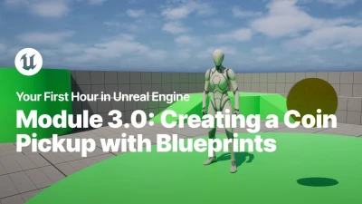 Creating a Coin Pickup with Blueprints in Unreal Engine