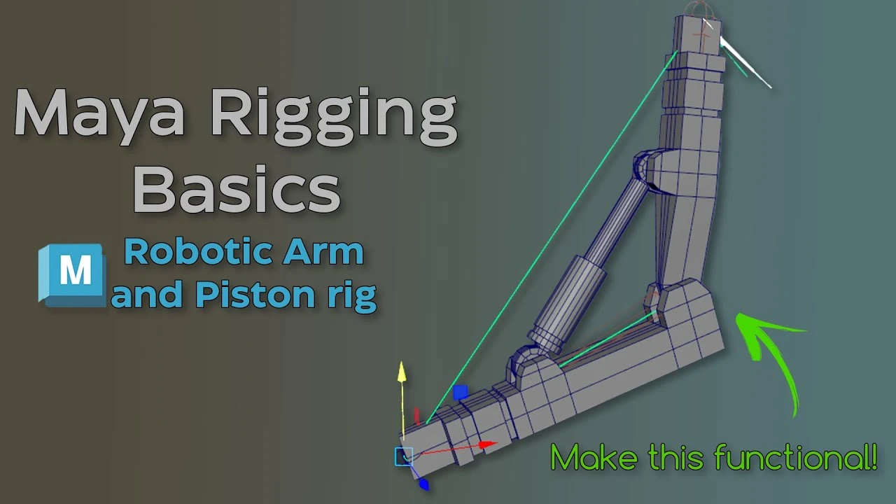 Maya Basic Rigging Tutorial | Rigging a Robotic Arm with a Piston ...