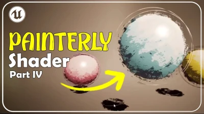 Procedural PAINTERLY SHADER in Unreal Engine 5 | Part 4