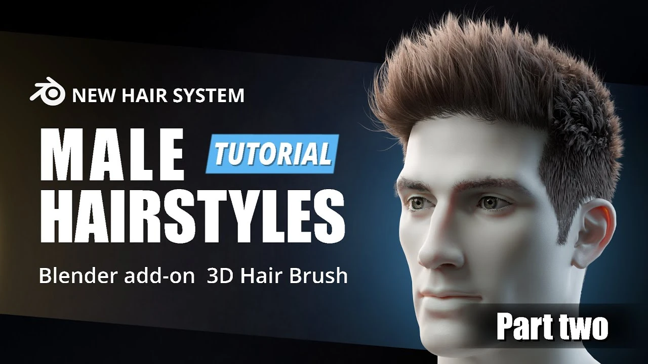 3D Hair Brush Tutorial - Practical Tutorial on New Hair System - Male Hairstyles Hair Styling