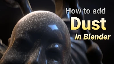 How to Add Dust to Any Model in Blender