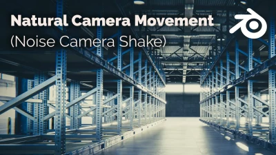 Natural camera movement / camera shake in Blender - short Tutorial