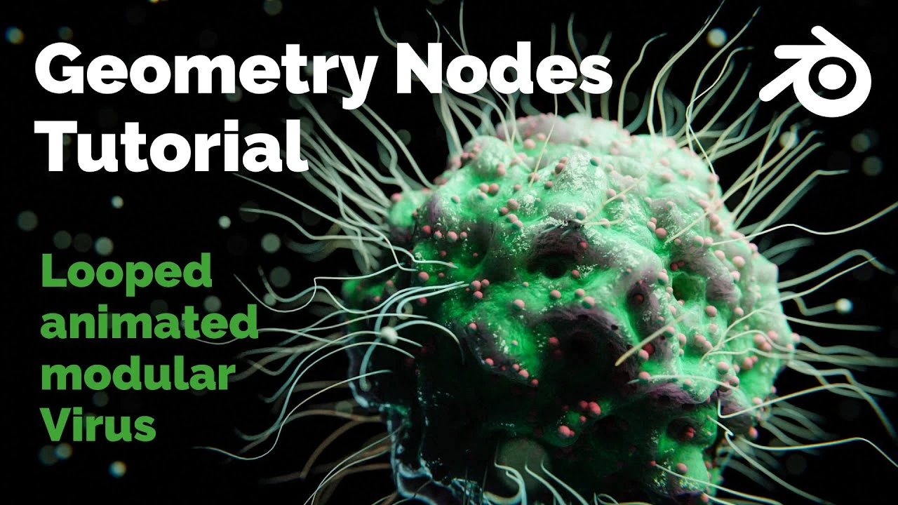 Geometry Nodes Tutorial - Modular Virus - Blender for Scientists