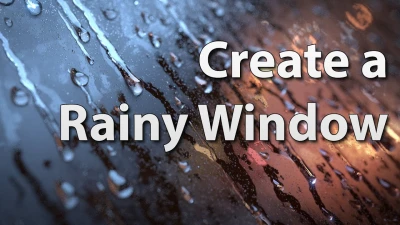 How to Make a Rainy Window in Blender